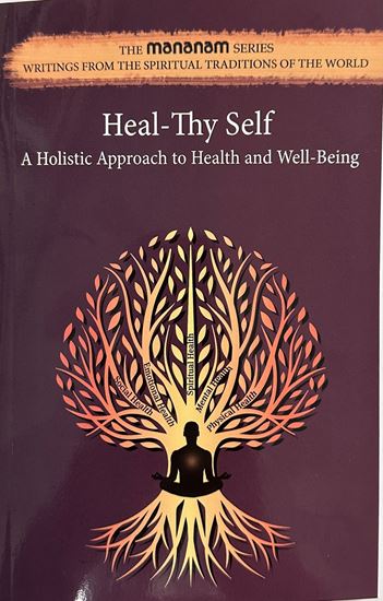 Picture of Heal -Thy Self A Holistic Approach to Health and Well-Being