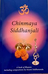 Picture of Chinmaya Siddhanjali, A Book of Bhajans